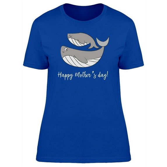 Lovely Whales Happy Mothers Day T-Shirt Women -Image by Shutterstock, Female Large