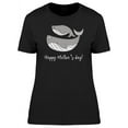thumbnail image 1 of Lovely Whales Happy Mothers Day T-Shirt Women -Image by Shutterstock, Female Small, 1 of 2