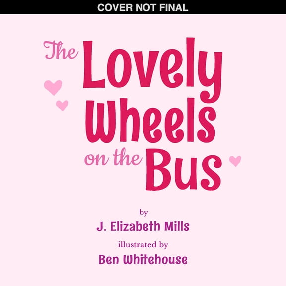 Lovely Wheels on the Bus, (Paperback)