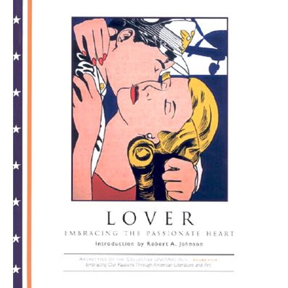 Pre-Owned Lover: Embracing the Passionate Heart Archetypes of the Collective Unconscious, Vol. 4 Hardcover Dunn Mascetti, Manuela