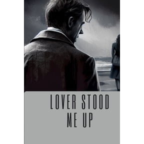 Lover Stood Me Up : Tragic Love (Paperback)