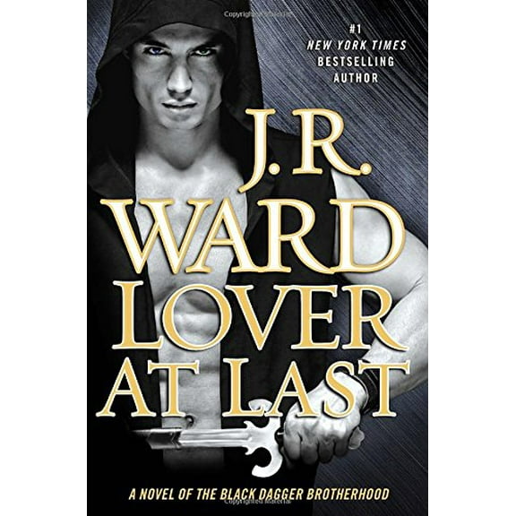 Pre-Owned Lover At Last : A Novel of the Black Dagger Brotherhood