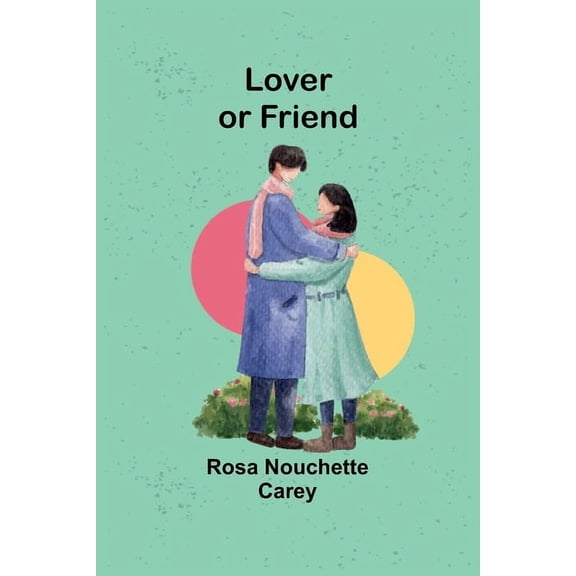 Lover or Friend, (Paperback)