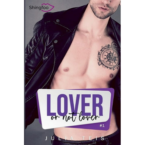 Lover or not Lover Tome 1 French Edition Paperback 2379871833 9782379871832 Julia Teis