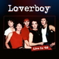 thumbnail image 1 of Loverboy - Live In '82 - Music & Performance - Vinyl, 1 of 1