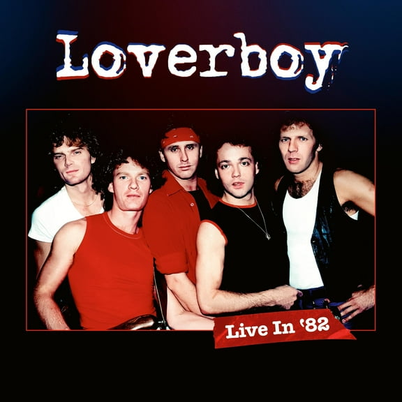 Loverboy - Live In '82 - Music & Performance - Vinyl