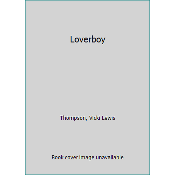 Pre-Owned Loverboy (Paperback) 0373631855 9780373631858