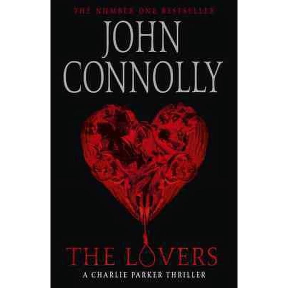 Lovers : A Charlie Parker Thriller: 8