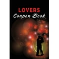 thumbnail image 1 of Lovers Coupon Book: Vouchers for Him or Her, Husband, Wife, Boyfriend, Girlfriend or Couples. Unique Romantic Valentines Day, Christmas or Birthday Gift (Paperback), 1 of 1