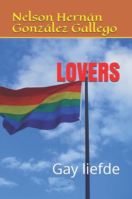 Lovers : Gay liefde (Paperback)
