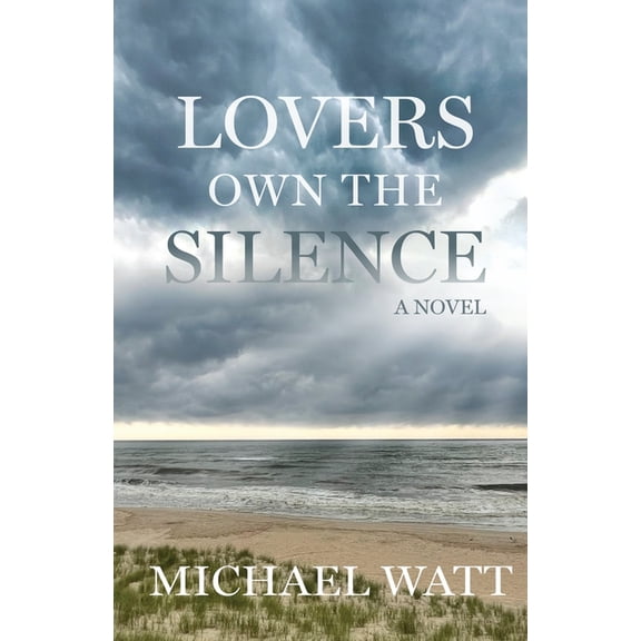 Lovers Own the Silence, (Paperback)