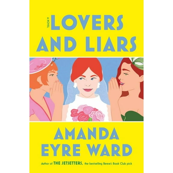 Lovers and Liars, (Hardcover)