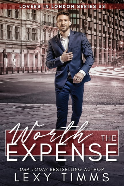 Lovers in London: Worth the Expense (Paperback)