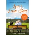 thumbnail image 1 of Pre-Owned Love's Fresh Start: A Novella (Large Print Edition) (Paperback) 1999070739 9781999070731, 1 of 1