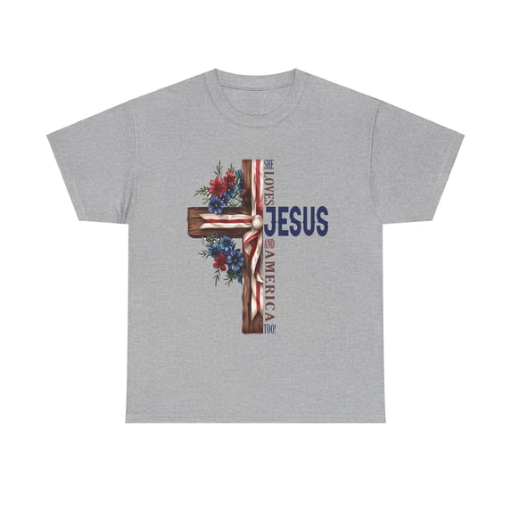 Loves Jesus And America Shirt, 4th July Shirt, Christian Shirt ID-0608-9R2A