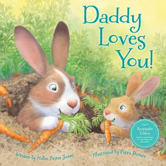 Loves You! Daddy Loves You!, (Hardcover)