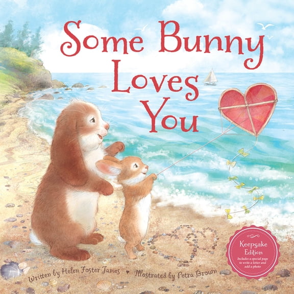 Loves You! Some Bunny Loves You, (Hardcover)