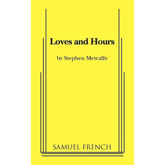 Loves and Hours, (Paperback)