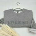 thumbnail image 1 of Loves like Jesus Embroidered Sweatshirt, 1 of 3
