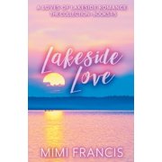 Loves of Lakeside Lakeside Love The Collection Books 1-3, Book 7, Paperback