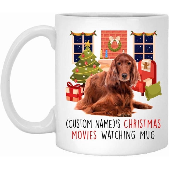 Lovesout Copper Irish Red Setter Dog 2025 Christmas Movies Watching Mug Personalized Name Gifts 2026 New Year Eve Coffee Cup White 11 oz