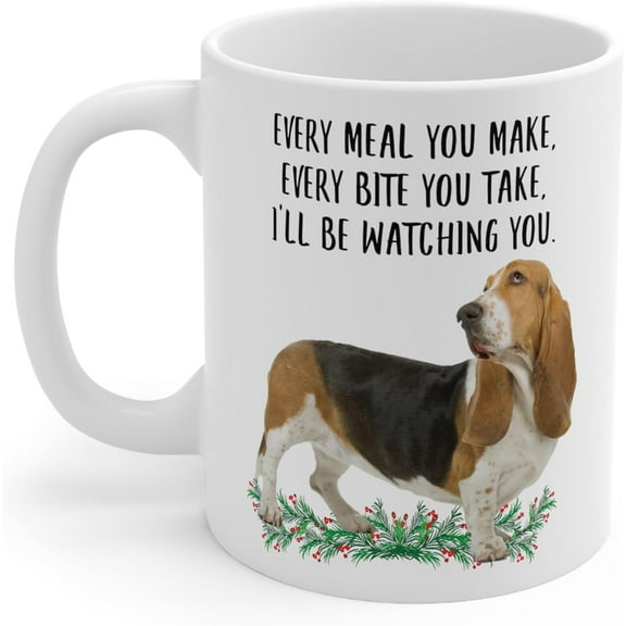 Lovesout Funny Basset Hound Tri Color Fawn Gifts For Women Mother's Day 2025 Every Meal You Make Every Bite You Take Coffee Mug Ceramic Cup White 11oz