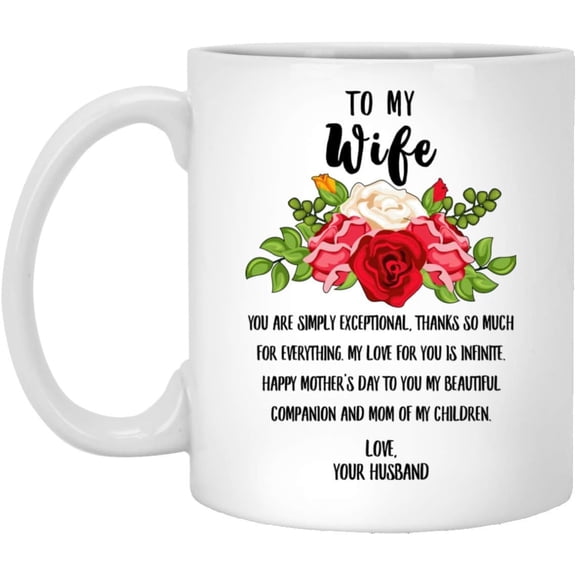Lovesout Happy Mothers Day To My Wife You Are Simply Exceptional Christmas 2025 Gifts White Coffee Mug 11oz