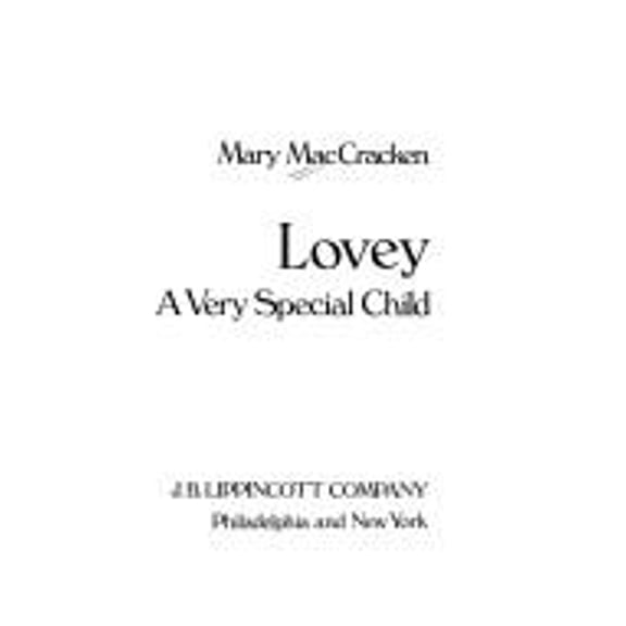Pre-Owned Lovey, a Very Special Child 9780397011292