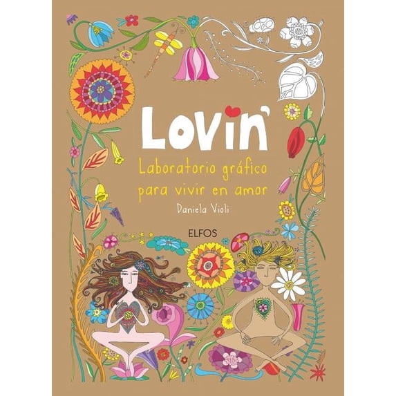 Lovin': Laboratorio Gráfico Para Vivir En Amor, (Paperback)