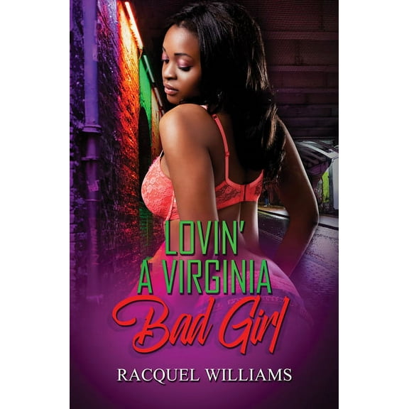 Lovin' a Virginia Bad Girl, (Paperback)