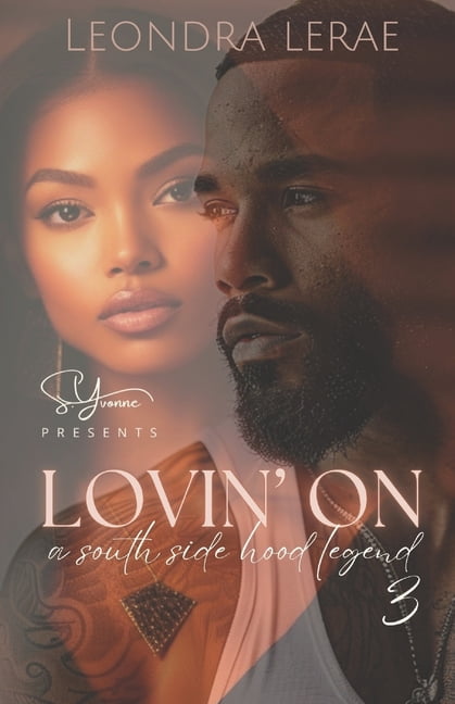 Lovin' on a Southside Hood Legend Lovin' on a Southside Hood Legend 3, (Paperback)