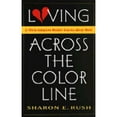 thumbnail image 1 of Pre-Owned Loving across the Color Line: A White Adoptive Mother Learns About Race (Hardcover) 0847699129 9780847699124, 1 of 1