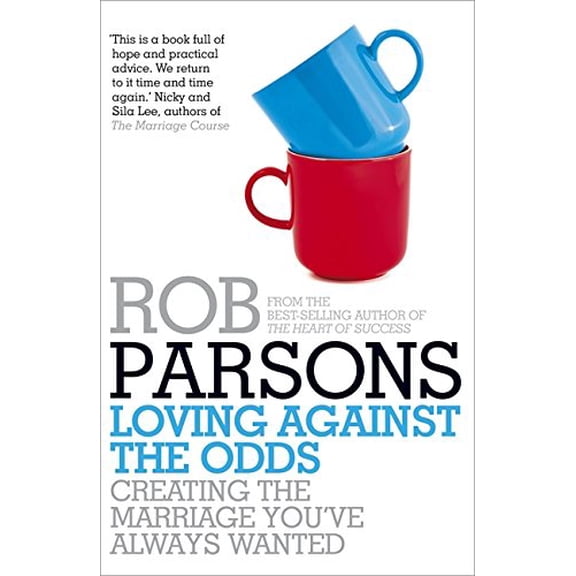 Loving Against the Odds