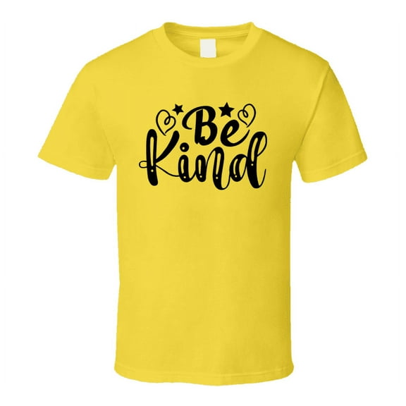 Loving Be Kind Tee Very Cool Motivational And Inspirational T Shirt
