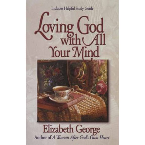 Pre-Owned Loving God With All Your Mind (Paperback) 1565078616 9781565078611
