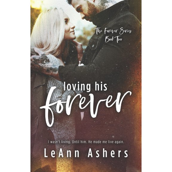 Loving His Forever