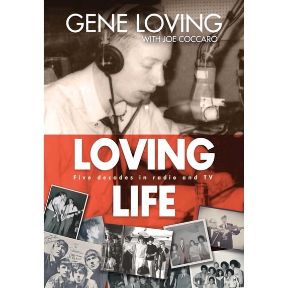Loving Life: Five Decades in Radio and TV, (Hardcover)