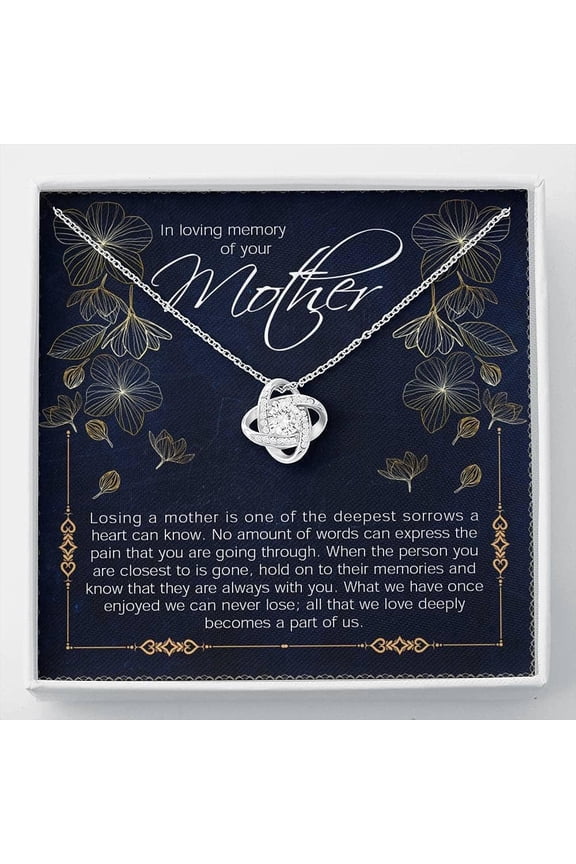 In Loving Memory Of Your Mother, For Loss Of Mother Gift, Memorial Gift For Loss Of Mother, Condolence Gift, Sympathy Gift, Love Knot, Anniversary gift, Necklace With Message Card & Box