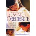 thumbnail image 1 of Pre-Owned Loving Obedience: Child Training Techniques that Work (Paperback) 1881273261 9781881273264, 1 of 1