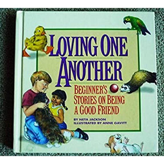 Pre-Owned Loving One Another: Beginner's Stories on Being a Good Friend (Hardcover) 094556466X 9780945564669