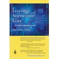 thumbnail image 1 of Loving Someone Gay: 5th Edition, Updated & Revised (Paperback) by Don Clark, 1 of 1