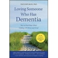 thumbnail image 1 of Loving Someone Who Has Dementia: How to Find Hope While Coping with Stress and Grief (Paperback), 1 of 1
