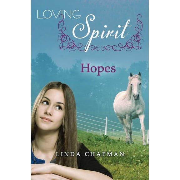 Loving Spirit Hopes, Book 3, (Paperback)