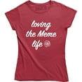 thumbnail image 1 of Loving The Meme Life - Funny MEMES Joke Women's T-Shirt, 1 of 4