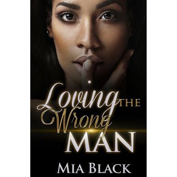 Loving The Wrong Man