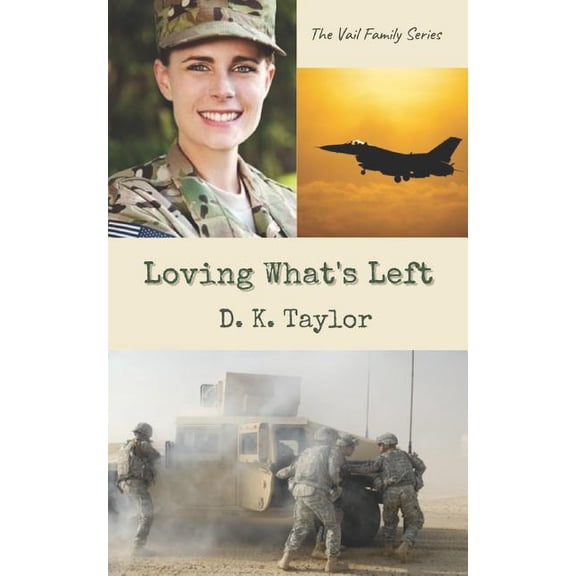 Vail Loving What's Left, Book 1, (Paperback)