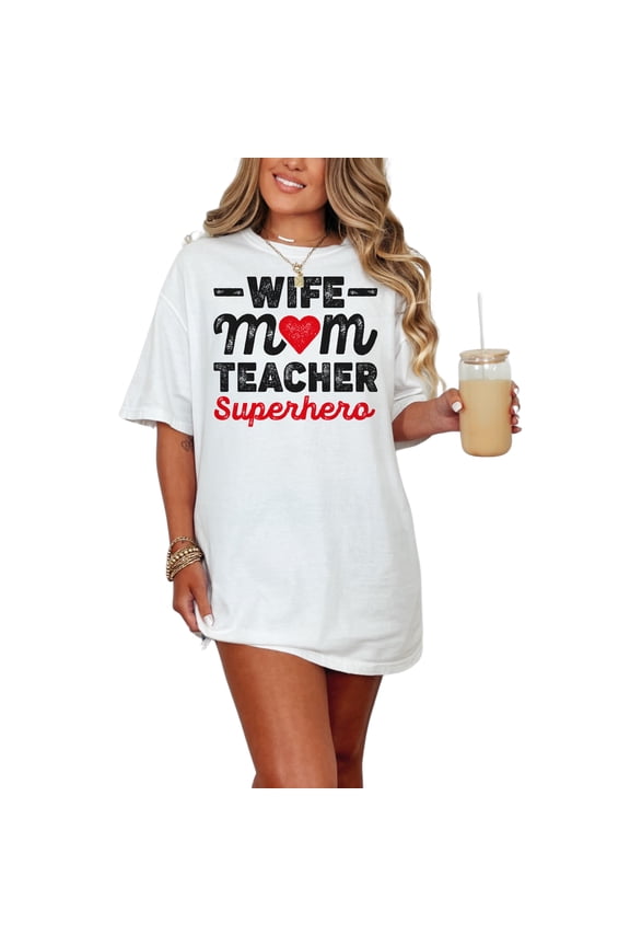 Loving Wife Mom Teacher Superhero, White Comfort Colors T-Shirt, Small