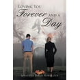 thumbnail image 1 of Loving You Forever and a Day, (Paperback), 1 of 1