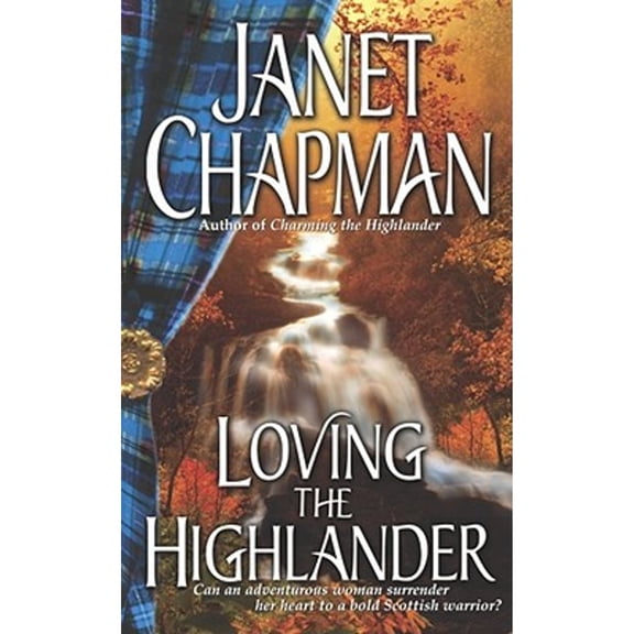 Pre-Owned Loving the Highlander (Paperback) by Janet Chapman