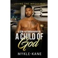 thumbnail image 1 of Loving the Impossible, A Semi-autobiography of a "A Child of God", (Paperback), 1 of 8